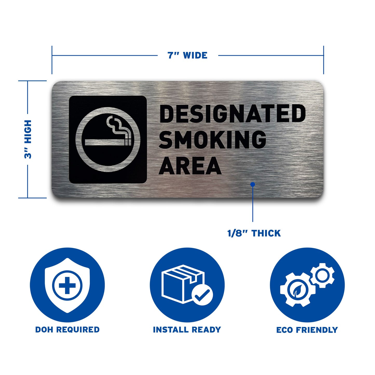 Designated Smoking Area - Brushed Aluminum