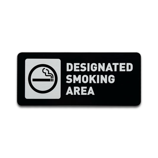 Designated Smoking Area - Brushed Black