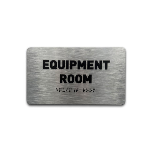 Equipment Room Sign -  Brushed Aluminum