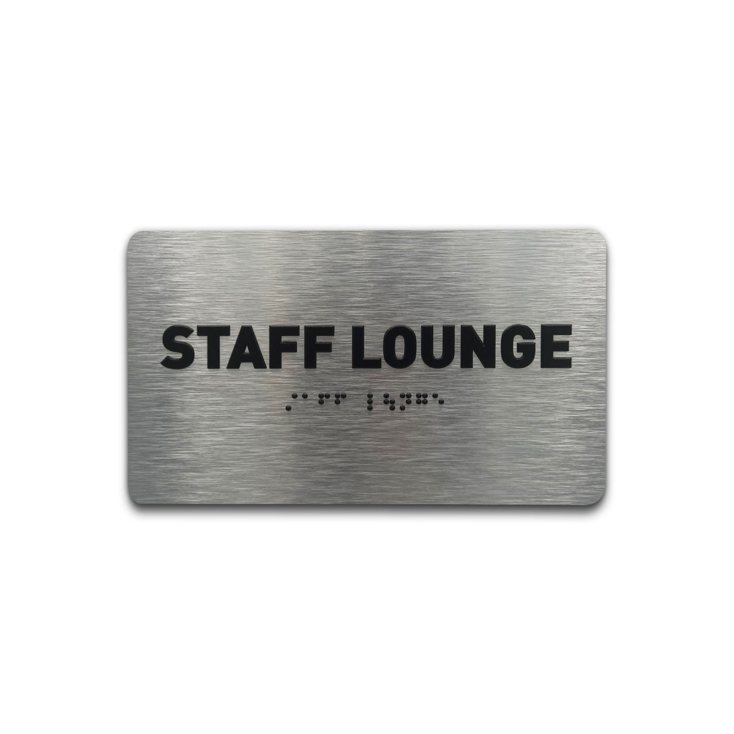 Staff Lounge Sign - Brushed Aluminum