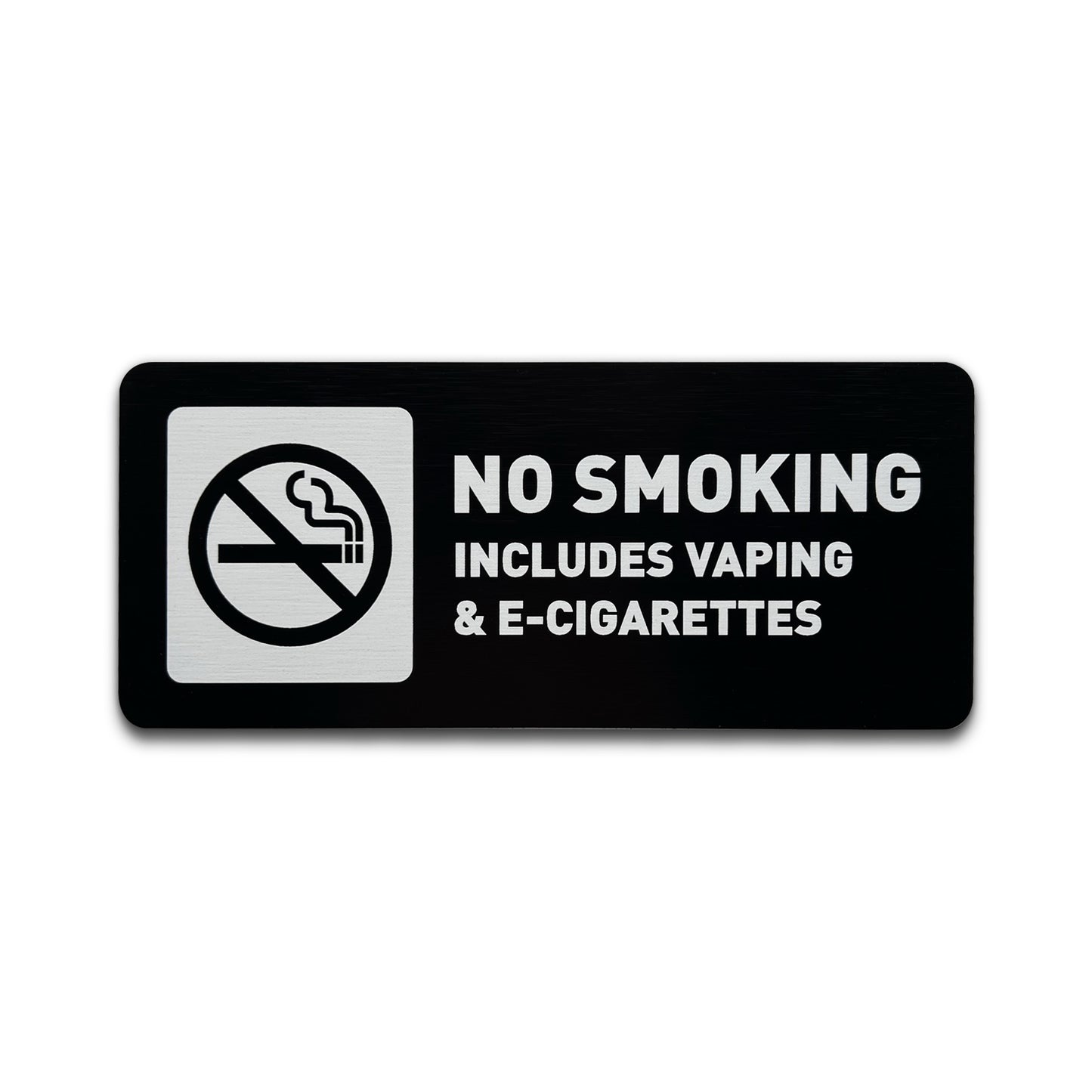 No Smoking Sign - Brushed Black
