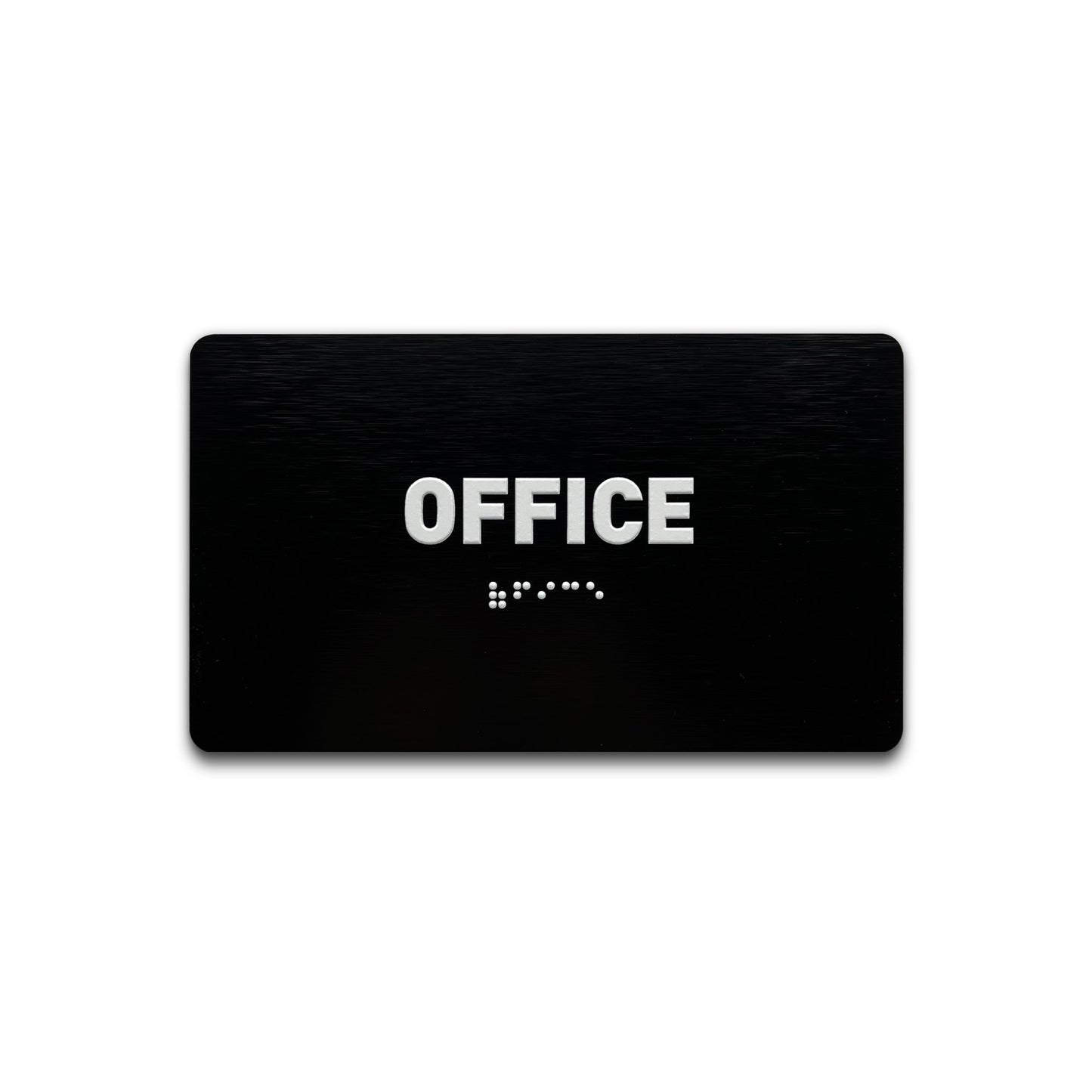 Office Sign - Brushed Black