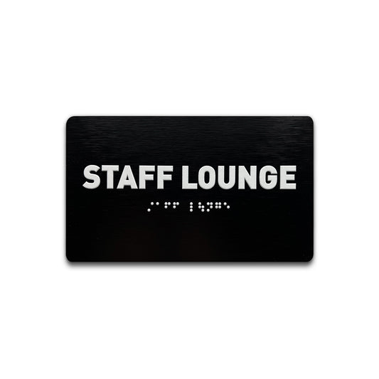 Staff Lounge Sign - Brushed Black