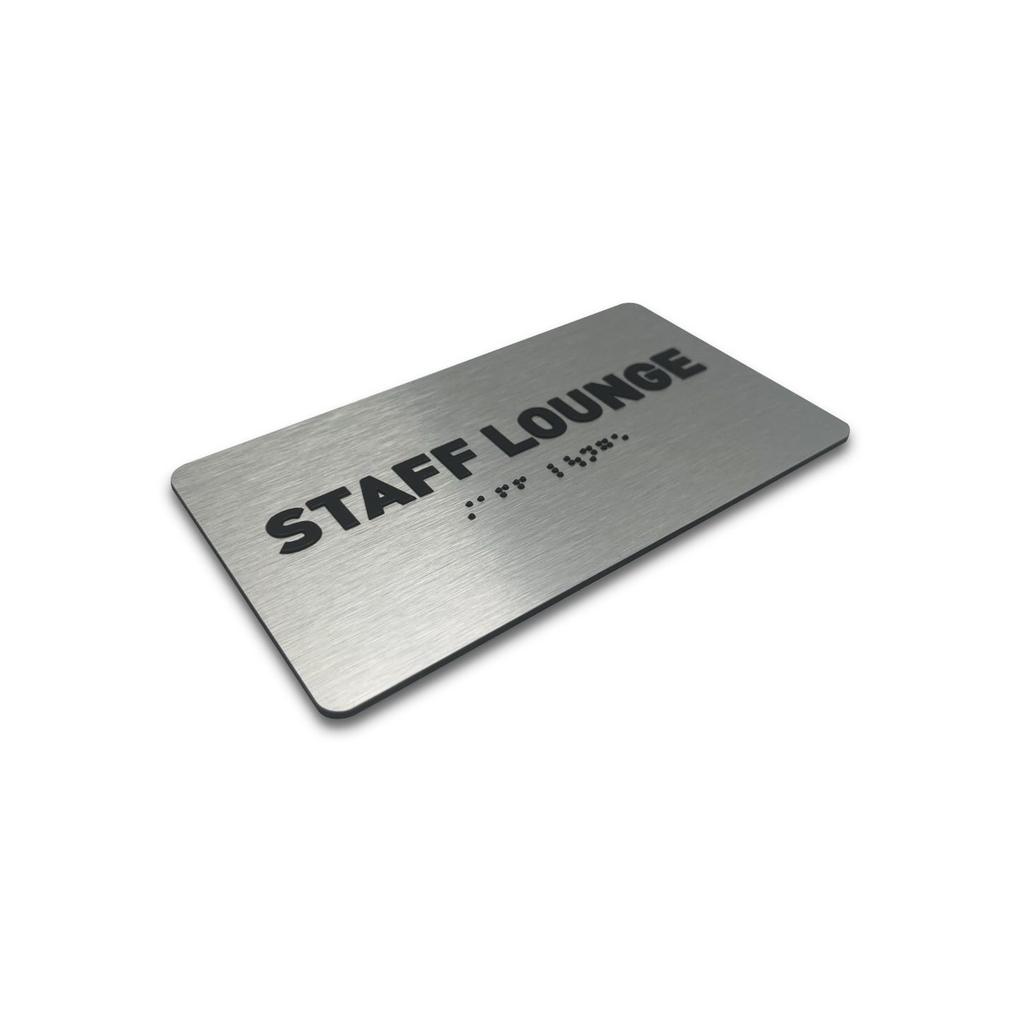 Staff Lounge Sign - Brushed Aluminum