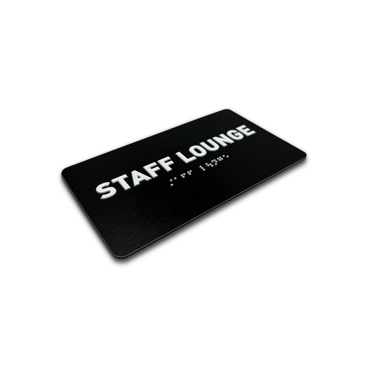 Staff Lounge Sign - Brushed Black